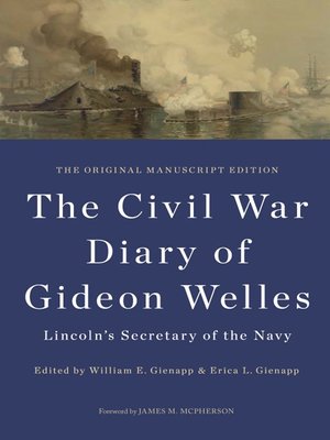 cover image of The Civil War Diary of Gideon Welles, Lincoln's Secretary of the Navy